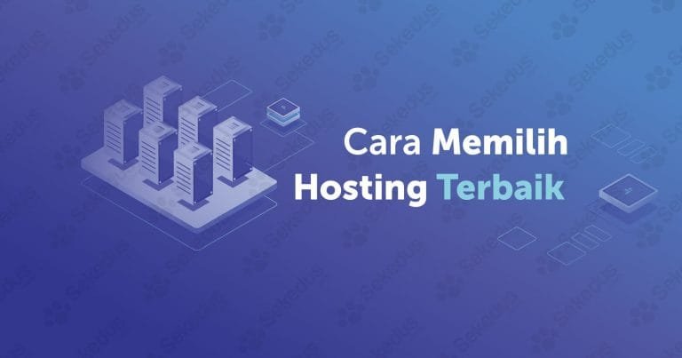 Memilih hosting terbaik
