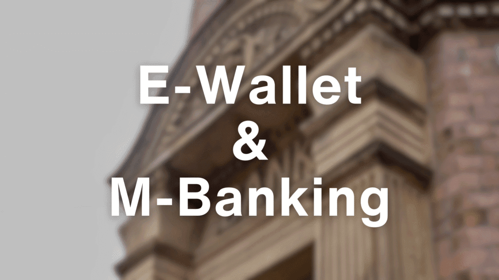 e-wallet dan mbanking